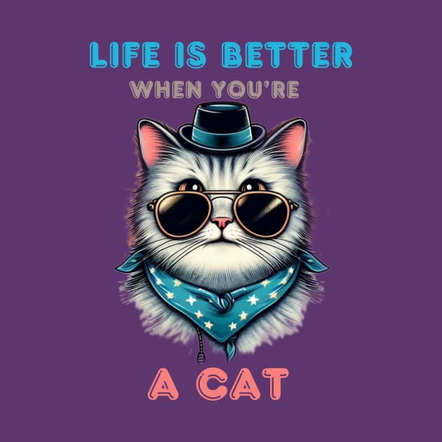 Life is better when you are a cat by starbone