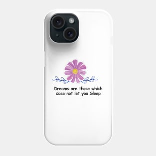 True Dreams Phone Case