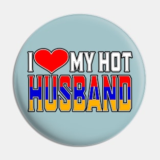 I Love My Hot Armenian Husband Pin