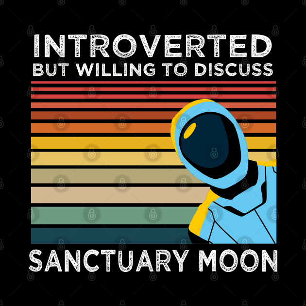 Introverted But Willing to Discuss Sanctuary Moon by Zodiac Signs