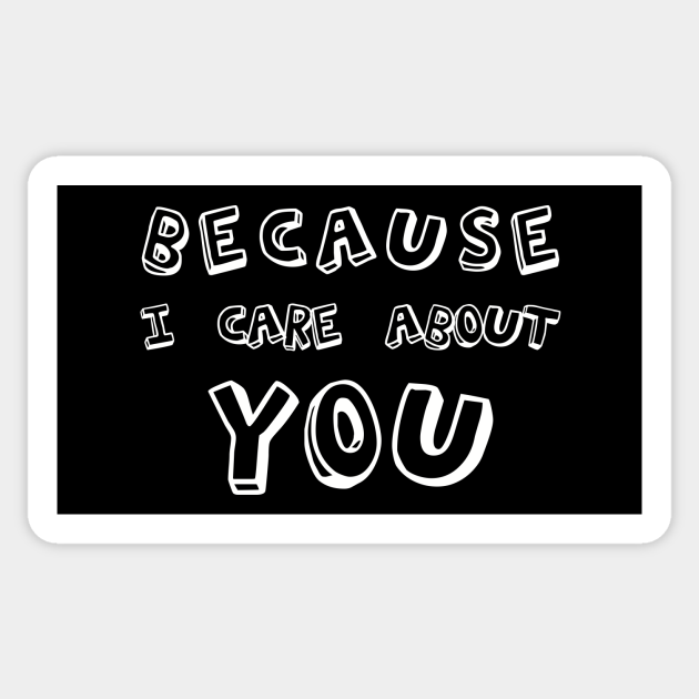 Because i care about you, back to school, design! - All Lives Matter - Sticker