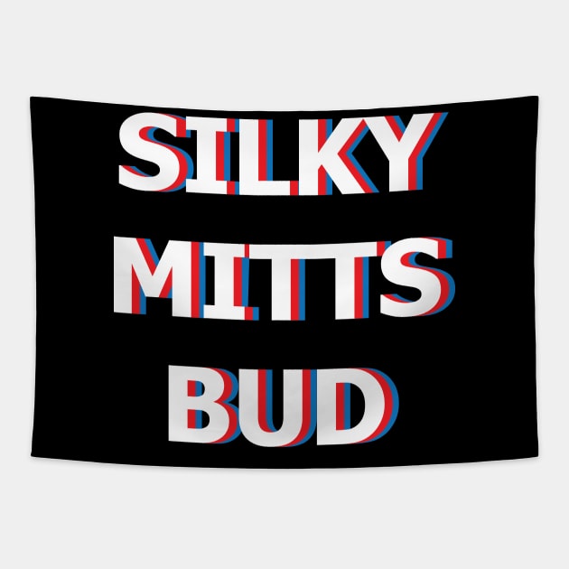 Silky Mitts Bud Tapestry by hockeyhoser