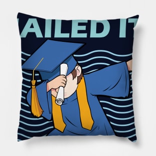 5th grade nailed it-5th grade graduation gift Pillow