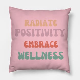 Radiate Positivity Embrace Wellness Pillow