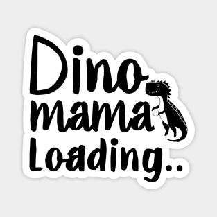 Dino Mama Loading Funny Pregnancy Announcement Magnet