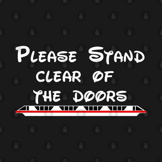 FRONT/BACK DESIGN "Please Stand Clear of the Doors" - Red by It'sTeeTime