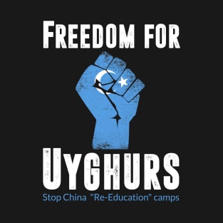 FREEDOM FOR UYGHURS T-Shirt