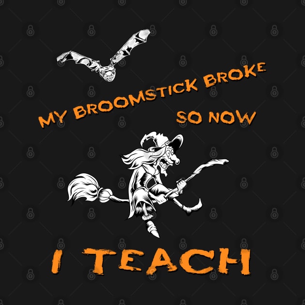 Sarcastic Halloween Teacher Witch Costume by DeesDeesigns