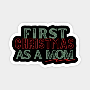 first christmas as a mom Magnet