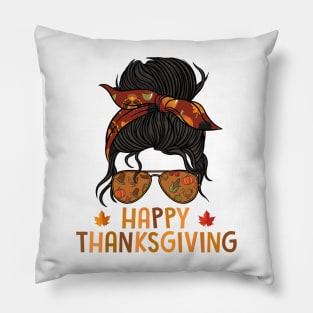 Funny ThanksGiving For Women Pillow