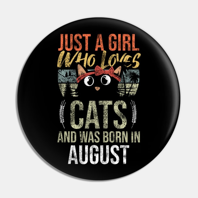 Just A Girl Who Loves Cats And Was Born In April Birthday Pin by Rishirt