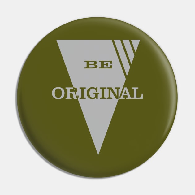 Be original Pin by Sergey86