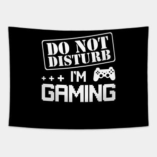 Do Not Disturb I'm Gaming Cool Video Games Funny Gamer Gift Tapestry