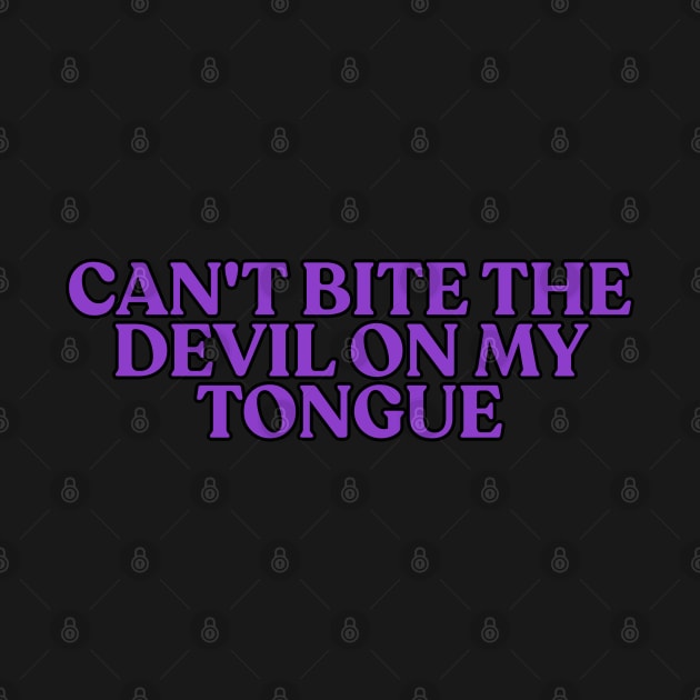 Can't bite the devil on my tongue by sadieillust