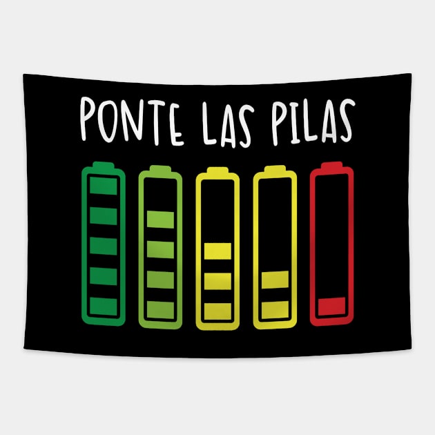 Ponte Las Pilas Funny Spanish Espanol Chistoso Mexico Spanish Shirts Playera En Espanol Mexican Mexicano Joke Men Women Batteries Tapestry by Shirtsurf