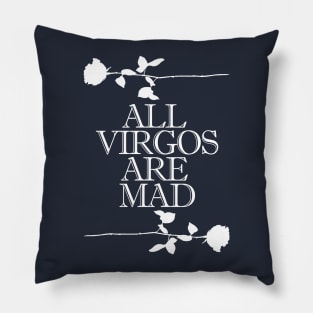 All Virgos Are Mad - 80's Design Tribute Pillow