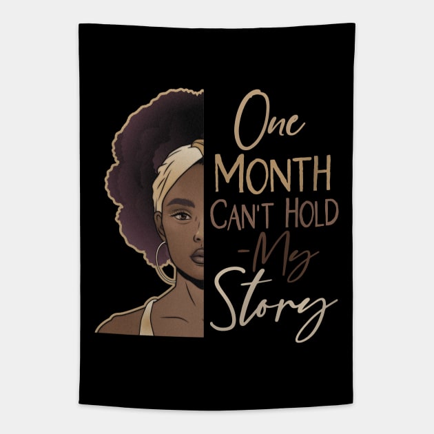 One Month Can't Hold My Story Tapestry by Etopix