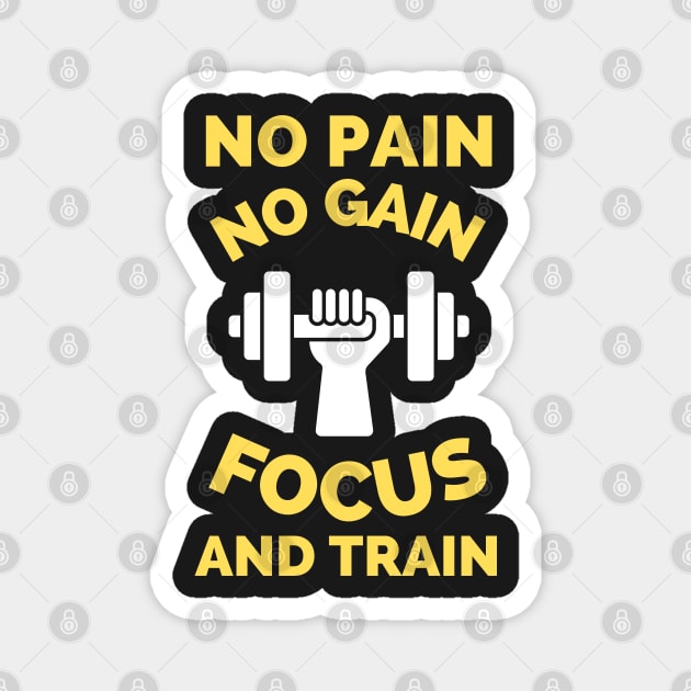 No Pain No Gain Focus And Train Magnet by Famgift