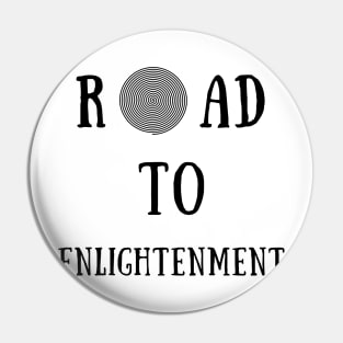 Road to enlightenment Pin