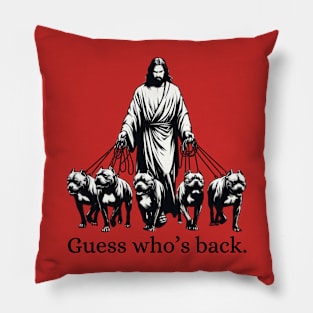 Guess Who's Back Pitbull Jesus Minimalist Black Work Pillow