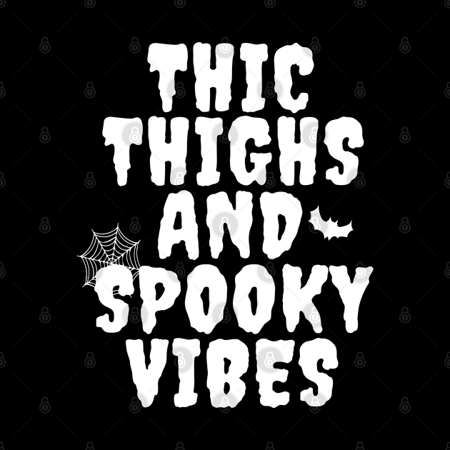 Thick Thighs and Spooky Vibes Cool Halloween Costume by lavishgigi