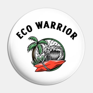 Eco Warrior Pin