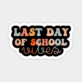 Summer break for Last Day Of School Vibes,School year ending,Funny groovy Farewell to school for  School's out Magnet