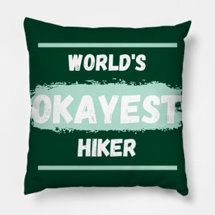 World's okayest hiker Pillow