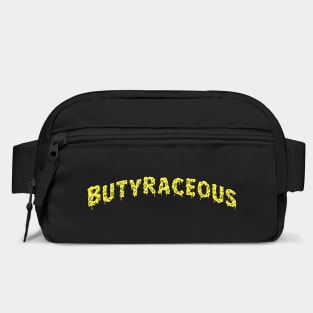 Butyraceous: Buttery, of or like Butter Bag