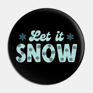 Let It Snow Pin