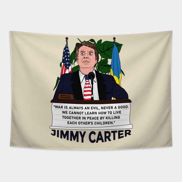 War is always an evil Never a good - Jimmy Carter Ukrainian American Flag Tapestry by Vive Hive Atelier