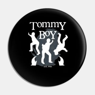 Tommy boy 1981 Pin