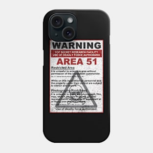 Area 51 Warning Phone Case