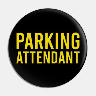 Parking Attendant High Visibility Parking & Valet Pin