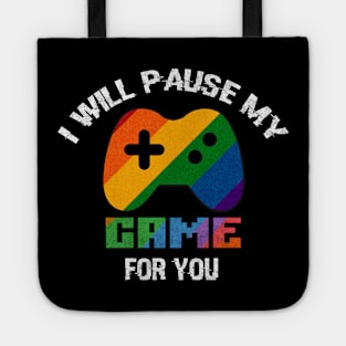 i will pause my game for you Tote