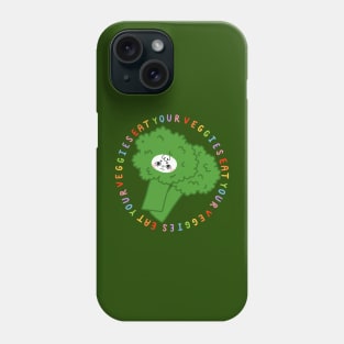 eat your veggies Phone Case