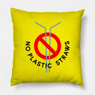 No Plastic Straws Pillow