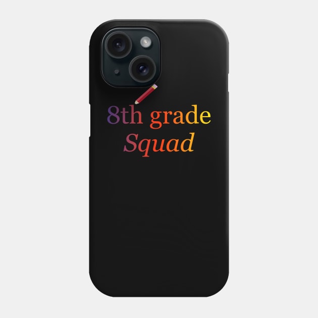 8th grade squad Phone Case by halazidan
