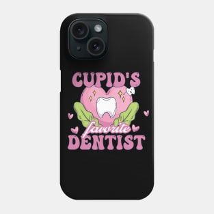 Cupid's Favorite Dentist Phone Case