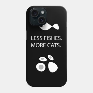 LESS FISHES VS MORE CATS FUNNY FIGHT Phone Case