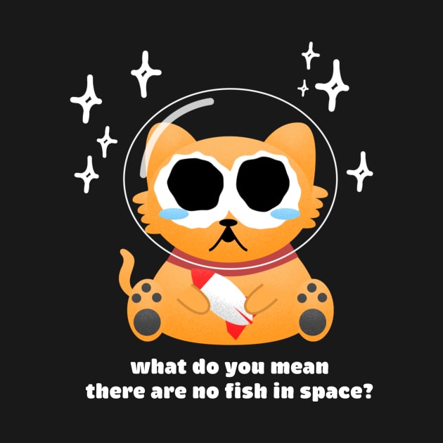 No Fish in Space by Existential Sherbert