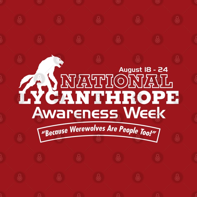 National Lycanthrope Awareness Week by GritFX