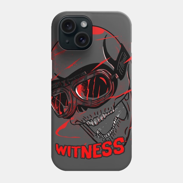 Witness ! Phone Case by samuelrd