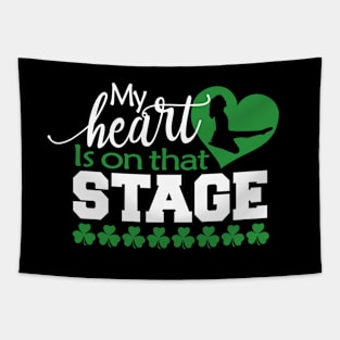 My Heart Is On That Stage Tapestry