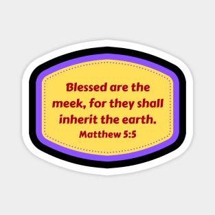 Bible Verse Matthew 5:5 Magnet