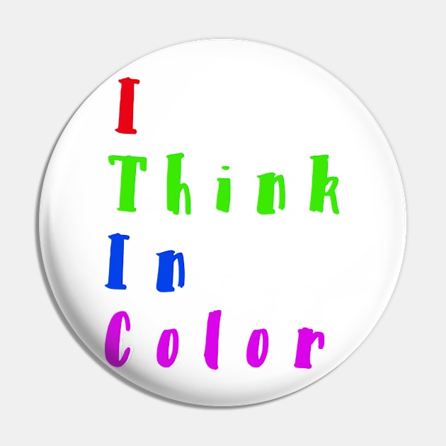 I think in color Pin by It’s Just Steph Again