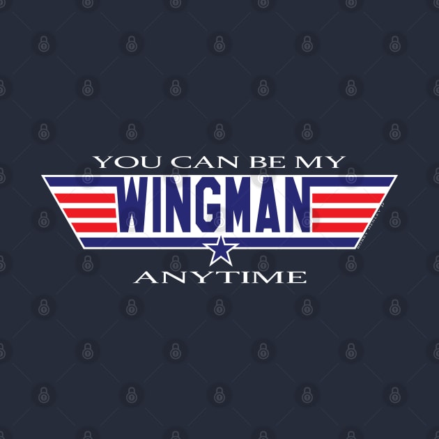 You can be my Wingman by Illustratorator