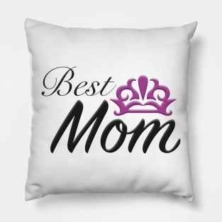 Best Mom ever Pillow