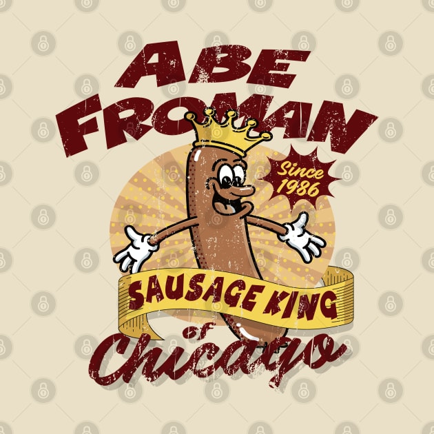 Abe Froman Sausage King of Chicago Retro 1986 by Alema Art