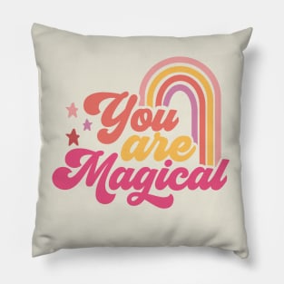 You Are Magical Pillow